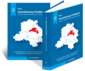 Delhi Constituency Factbook : Chandni Chowk Parliamentary Constituency