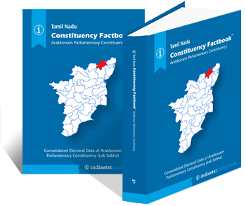 Tamil Nadu Constituency Factbook : Arakkonam Parliamentary Constituency