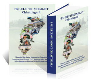 Pre - Election Insight Chhattisgarh