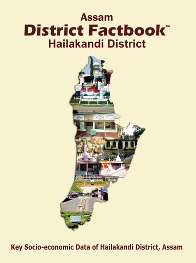 Assam District Factbook : Hailakandi District