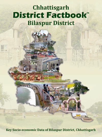 Chhattisgarh District Factbook : Bilaspur District